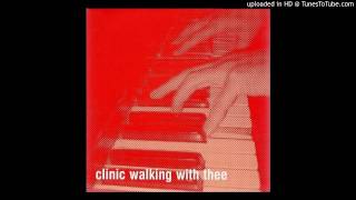 Clinic - Mechanical Madrigal