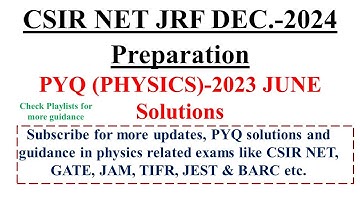 CSIR NET 22/23 (D/J)SOLUTION(PHYSICS) | #csirnet #csirnetjune2024 #csirjrf #gate #jest #gateexam2025