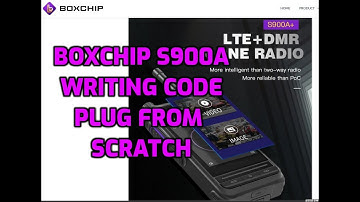 BOXCHIP S900A - Writing Codeplug (bps)from Scratch