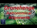 Dronehenge astronomical alignments