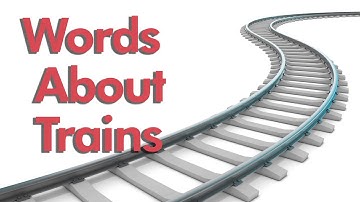 Words About Trains
