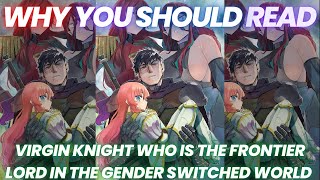 Virgin Knight Who Is The Frontier Lord In The Gender Switched World Manga 