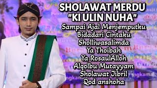Album Sholawat Merdu Ki Ulin Nuha Terbaru //   Kata2 Quotes Islami