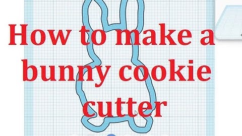 STEM ideas for kids: Tinkercad tutorial on how to make a cookie cutter  in less than 5 minutes