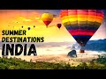 Top 5 Best Places to Visit in India in Summer