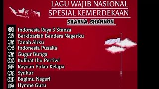 Lagu Wajib Nasional Spesial Kemerdekaan-Cover Shanna shannon (Lirik lagu)