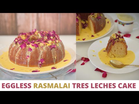 EGGLESS RASMALAI CKE RECIPE |  EGGLESS RASMALAI TRES LECHES CAKE | INDIAN FUSION CAKE | HOLI SPECIAL | Deepali Ohri