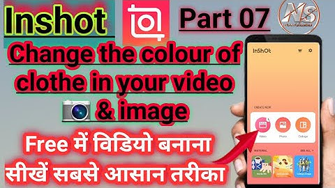 Change the colour of clothe in your video 📷 & image (inshot tutorial)Part -07