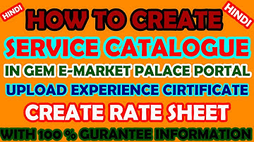 How to Create Any or Security Service Catalogue in GEM E-Market Palace | Live 2021 | In Hindi | 💯% |