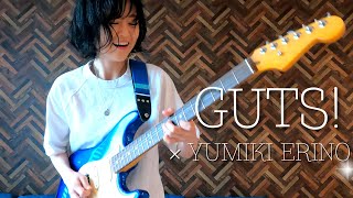 ARASHI "GUTS!" - Guitar Cover【 #Yumiki Erino Guitar video 】 chords