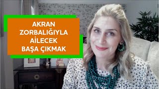 Akran Zorbalığıyla Ailecek Başa Çıkmak - Eda Güney