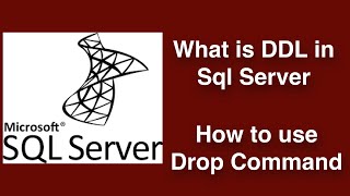How to Drop Table in Sql Server | Use of Drop Command in Sql Server