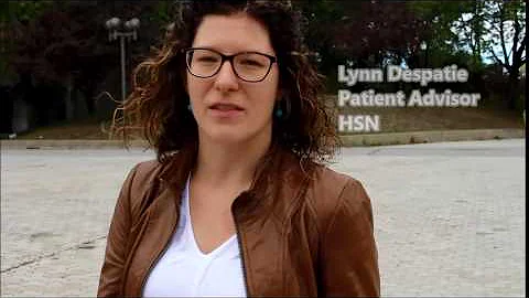 Lynn Despatie, Patient Advisor Clip 1 | Health Sciences North