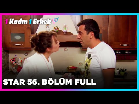 1 Erkek 1 Kadın || 56. Bölüm Star