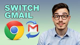 How to Change Gmail Account in Google Chrome [2026 Guide]