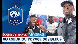 France: From Istra to Nizhny Novgorod with Les Bleus I FFF 2018