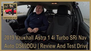 2019 Vauxhall Astra 1 4i Turbo SRi Nav Auto DS69DDU | Review And Test Drive