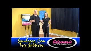 Sombrero con Tres Salticos- Intermediate Salsa Combinations