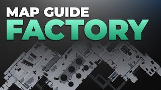 Factory Map Guide - Escape from Tarkov