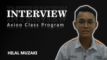 Interview Prakerin Axioo Class Program - Hilal Muzaki #axiooclassprogram