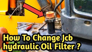 How To Change Jcb Hydraulic Oil Filter | Hydraulic Oil Kayse Change Kare | Jcb Servicing | Jcb