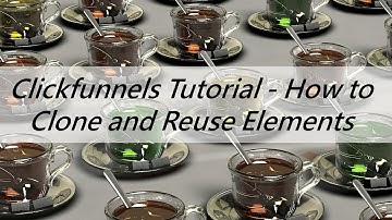 Clickfunnels Tutorial -  How to Clone Page Elements And Reuse in Clickfunnels
