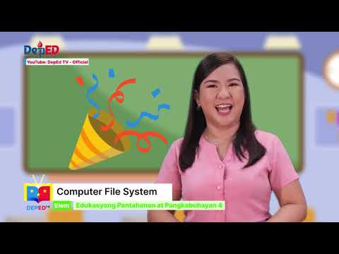 Grade 4 EPP Q1 Ep 6 Computer File System