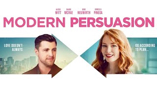 Modern Persuasion | Romantic Comedy | Empress Movies