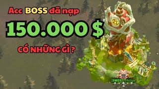 Call of dragons: Review Acc BOSS CÁ VOI - PHILlIPE clan SWOS đã nạp hơn 150.000 đô có những gì.