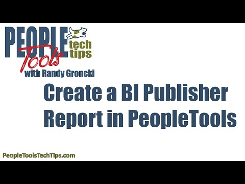 Create BI Publisher Reports in PeopleSoft