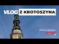 Vlog z krotoszyna  spacer po miecie z charakterem  wiking i wilkoak w podry