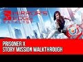 Mirror's Edge Catalyst Walkthrough Mission 15: Prisoner X