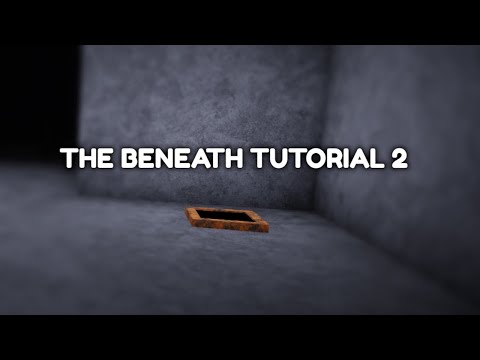 The Beneath Tutorial 2 | Balanced Craftwars Overhaul