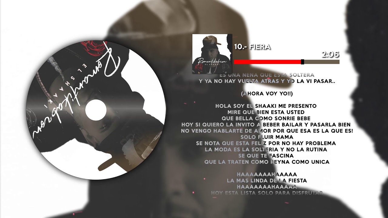 Watch EL SHAAKI - FIERA | ROMANTIKABRON 🥀 on YouTube Watch EL SHAAKI - FIERA | ROMANTIKABRON 🥀 on YouTube