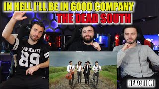 The Dead South - In Hell I'll Be In Good Company | FIRST TIME REACTION
