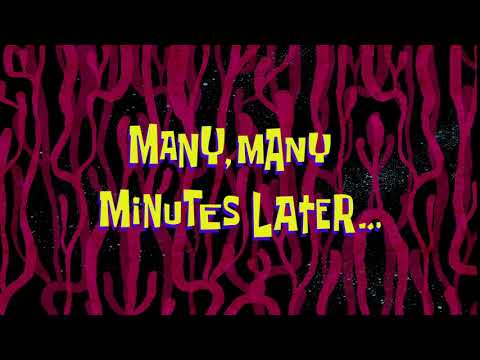 Many, Many Minutes Later... | Spongebob Time Card 152