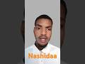 Nashiidaa Maherahmad Nasheed Nashiidaa Maherahmad Nasheed