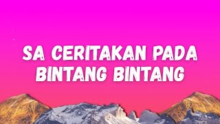 Jauh Ko Pergi - Sa Ceritakan Pada Bintang Bintang (Lirik Lagu Tiktok Viral)
