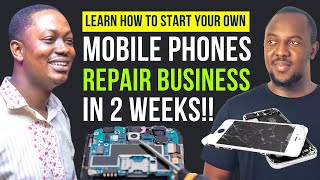 Learn How to Establish Your Own Mobile Phone Repairs and Sales Business in 2 weeks! screenshot 5