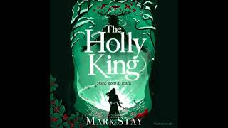 Holly King: The Witches of Woodville 4 - Mark Stay