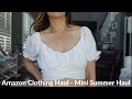 Amazon Clothing Haul - Mini Summer Haul