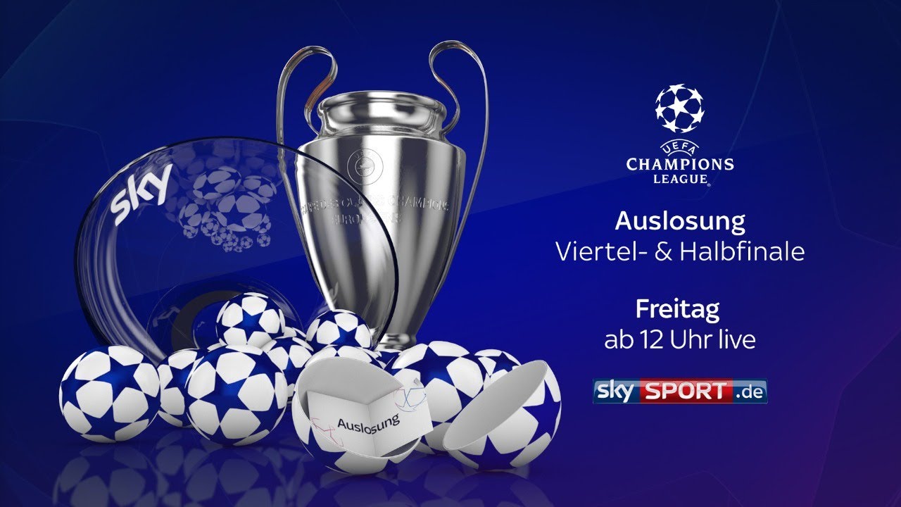 Auslosung des Viertel- und Halbfinals der UEFA Champions League #UCL