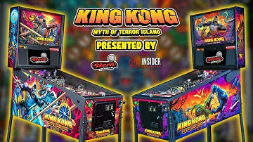 King Kong Myth of Terror Island Pinball Presented by Stern Pinball