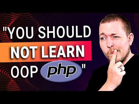 Should You Learn Object Oriented PHP?