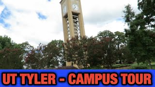 University of Texas at Tyler CAMPUS TOUR | Student View |