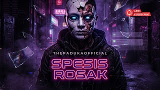 thePADUKA - Spesis Rosak
