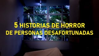 5 Historias de Horror de Personas Desafortunadas