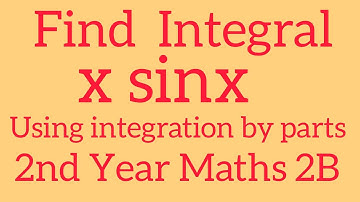 find Integral x sinx in telugu@maths naresh eclass