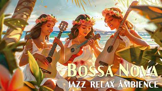 Summer Bossa Nova ~ Gentle Bossa Jazz for Easy Listening ~ May Bossa Nova Jazz