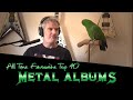 All Time Favourite Metal Albums Top 10